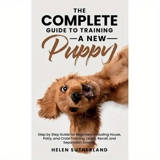 Ultimate Puppy Training Guide for New Dog Owners